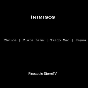 Inimigos (Explicit)