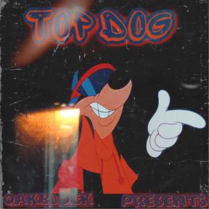 Top Dog (Explicit)
