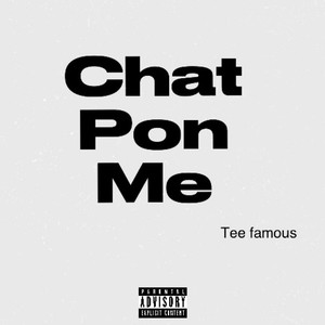 Can't Chat Pon Me (Explicit)