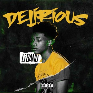 Delirious (Explicit)