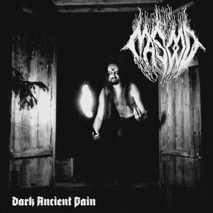 Dark Ancient Pain (Explicit)