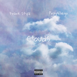 Clouds (Explicit)