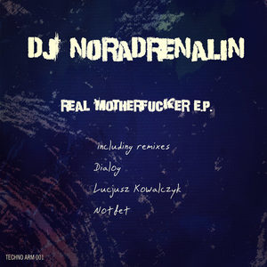 Real Mother****er E.P