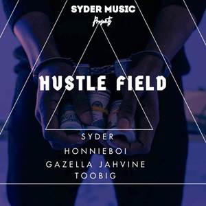 Hustle Field (Explicit)