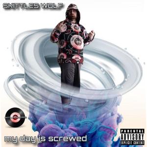 My Day Is Screwed (Explicit)