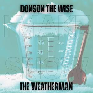 The Weatherman (feat. FiveEight Fever) [Explicit]