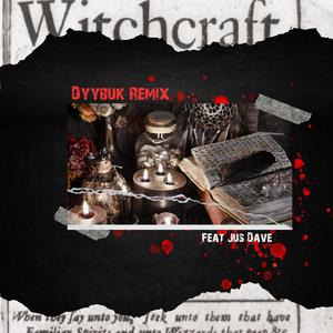 DYYBUK (feat. Jus Dave) (Remix|Explicit)