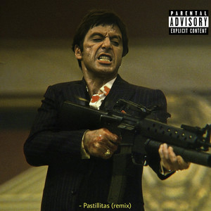 Pastillitas (Remix) [Explicit]