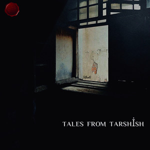 Tales from Tarshish (Explicit)