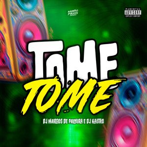 Tome, Tome (Explicit)