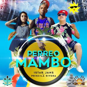 PÉRREO MAMBO(feat. Istar Jans & Priscila Rivera)