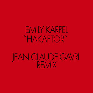 Hakaftor (Jean Claude Gavri Remix)