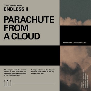 Endless II - Parachute from a Cloud (Oregon)