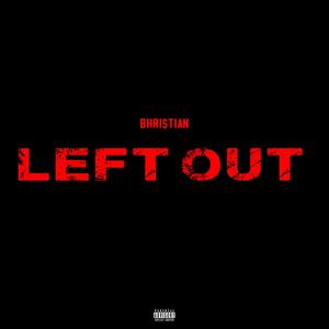 Left Out (Explicit)