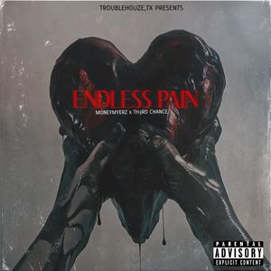 Endless Pain (Explicit)