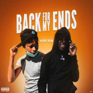 Back For My Ends (Explicit)