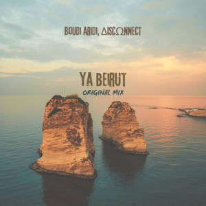 YA BEIRUT (Original Mix)