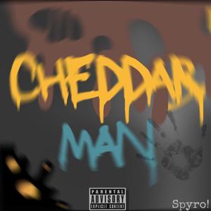 Cheddar Man (Explicit)