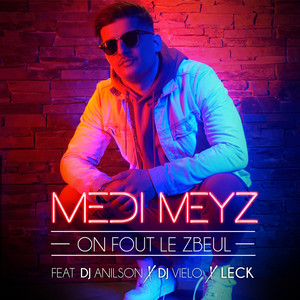 On fout le zbeul (Explicit)