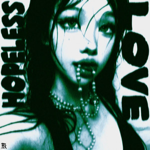 Hopeless Love (Explicit)