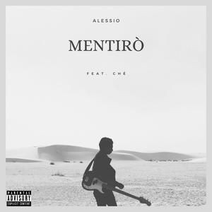 Mentirò(feat. Ché) (Explicit)