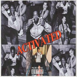 ACTIVATED (feat. Cr8zyrecc) (Explicit)