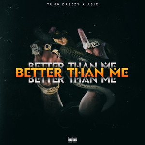 Better Than Me (Explicit)