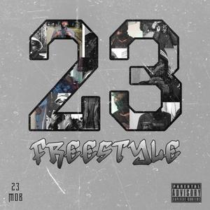 23 FREESTYLE (Explicit)