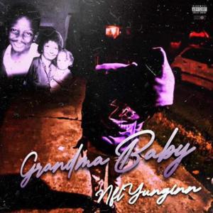 Grandma Baby (Explicit)