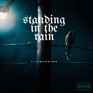Standing in the Rain (Explicit)