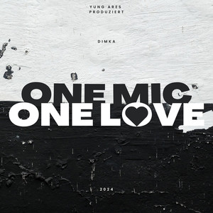 One Mic One Love