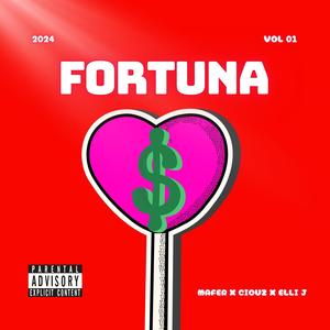 fortuna (feat. Ciouz & Elli J) [Explicit]