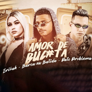 Amor de Buceta(Brega Funk) (Explicit)