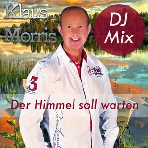 Der Himmel soll warten (DJ Mix)