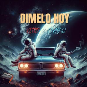 Dimelo Hoy (Explicit)