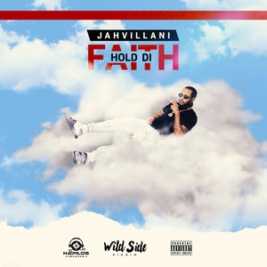 Hold Di Faith (Explicit)