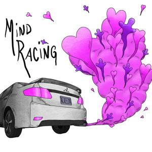 Mind Racing (Explicit)