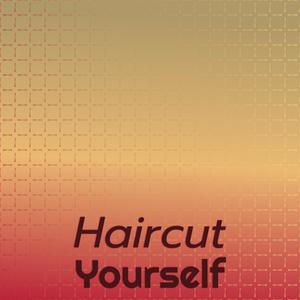 Haircut Yourself