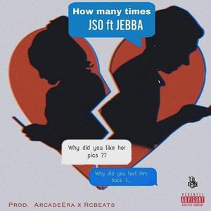 How Many Times (feat. Jebba) [Explicit]