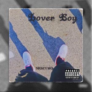 Lover Boy (Explicit)