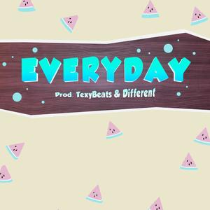 Everyday (Explicit)