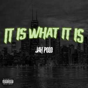 It Is What It Is (Explicit)