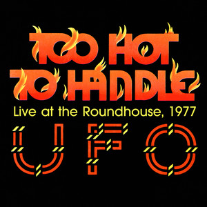 Too Hot to Handle (Live at the Roundhouse, 1977)