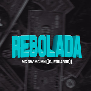 Rebolada (Explicit)