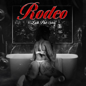 Rodeo (Solo) [Explicit]