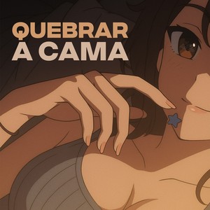 QUEBRAR A CAMA (Explicit)
