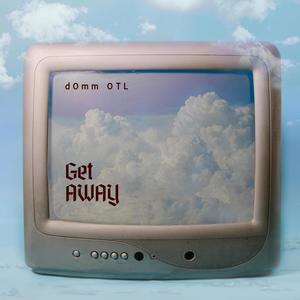 Get Away (Explicit)