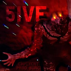 5IVE (feat. BURCI) (Explicit)