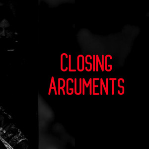 Closing Arguments (Explicit)