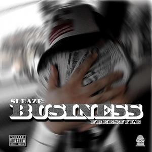 BUSINESS FREESTYLE (Explicit)